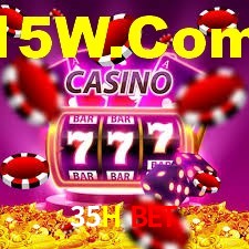 35H Bet